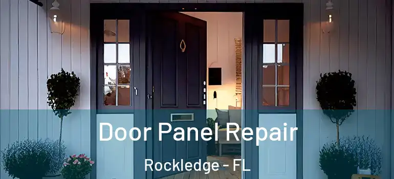  Door Panel Repair Rockledge - FL