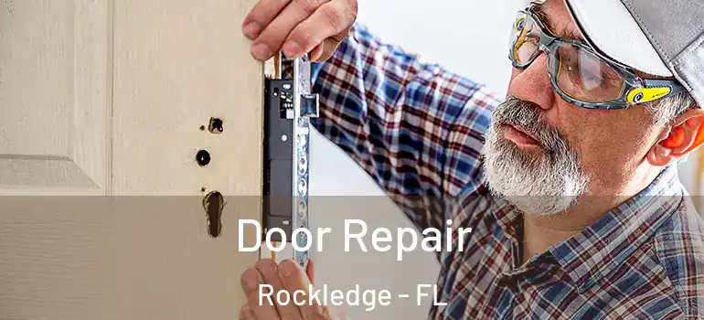  Door Repair Rockledge - FL