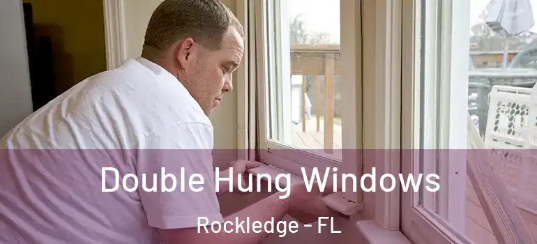  Double Hung Windows Rockledge - FL