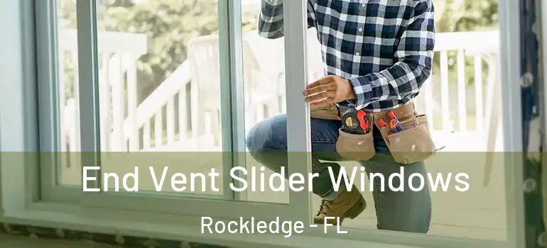  End Vent Slider Windows Rockledge - FL