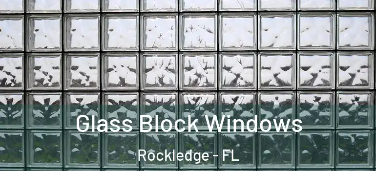  Glass Block Windows Rockledge - FL