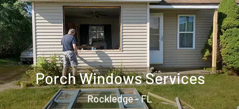  Porch Windows Services Rockledge - FL