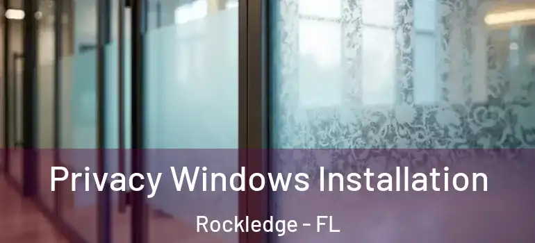  Privacy Windows Installation Rockledge - FL