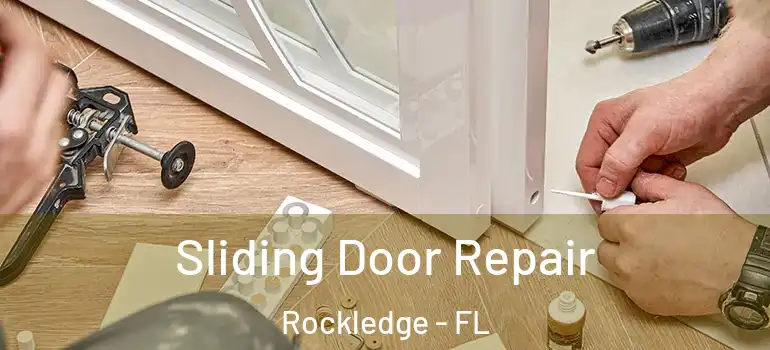  Sliding Door Repair Rockledge - FL
